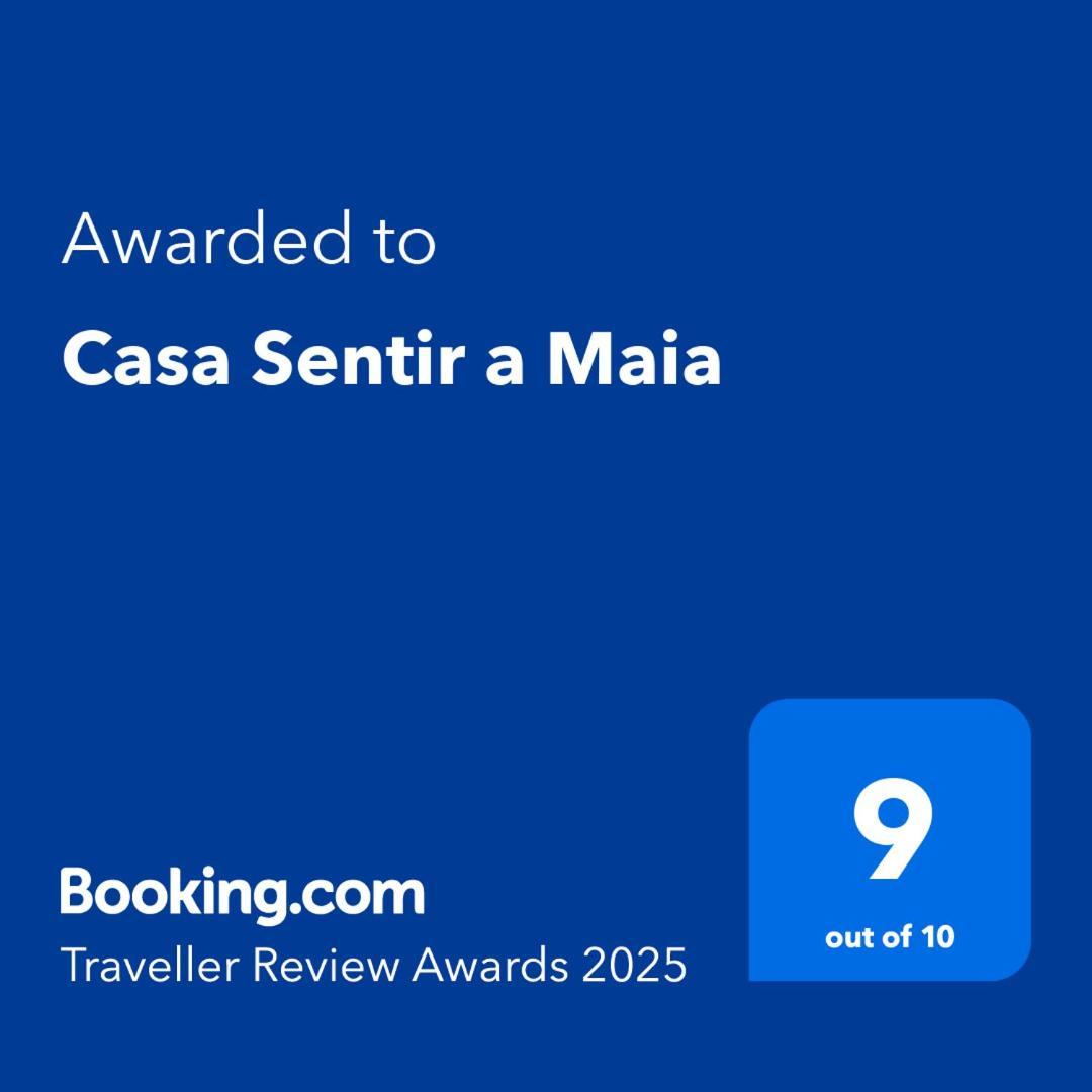 Villa Casa Sentir a Maia Maia  Exterior foto